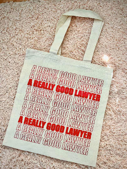 a really good lawyer tote